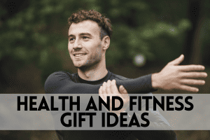health and fitness gift ideas
